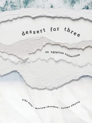 Dessert for Three: An Egyptian Collection (eBook)